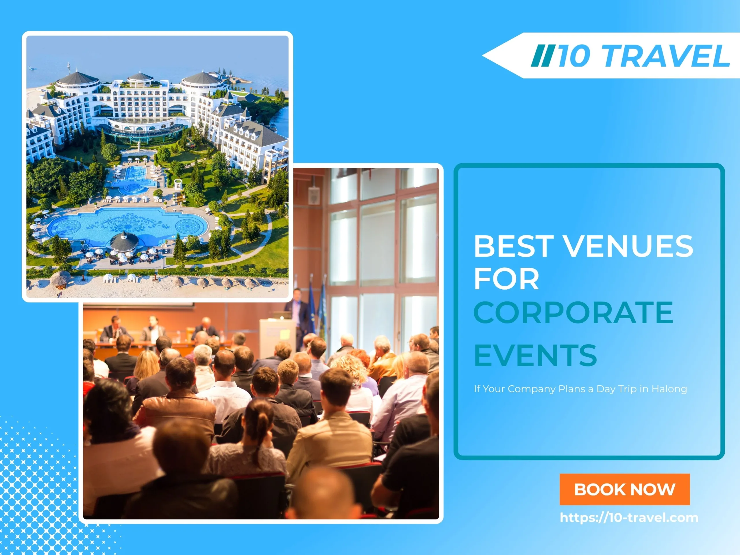 If Your Company Plans a Day Trip in Halong — Best Venues for Corporate Events 1 If Your Company Plans a Day Trip in Halong — Best Venues for Corporate Events