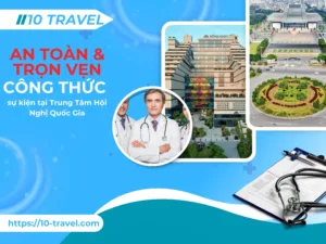 Công thức gia sự kiện tại Trung Tâm Hội Nghị Quốc Gia luôn an toàn và trọn vẹn