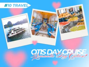 Is Otis a Romantic Day Option? Discover Why It’s Perfect for Couples in Halong Bay