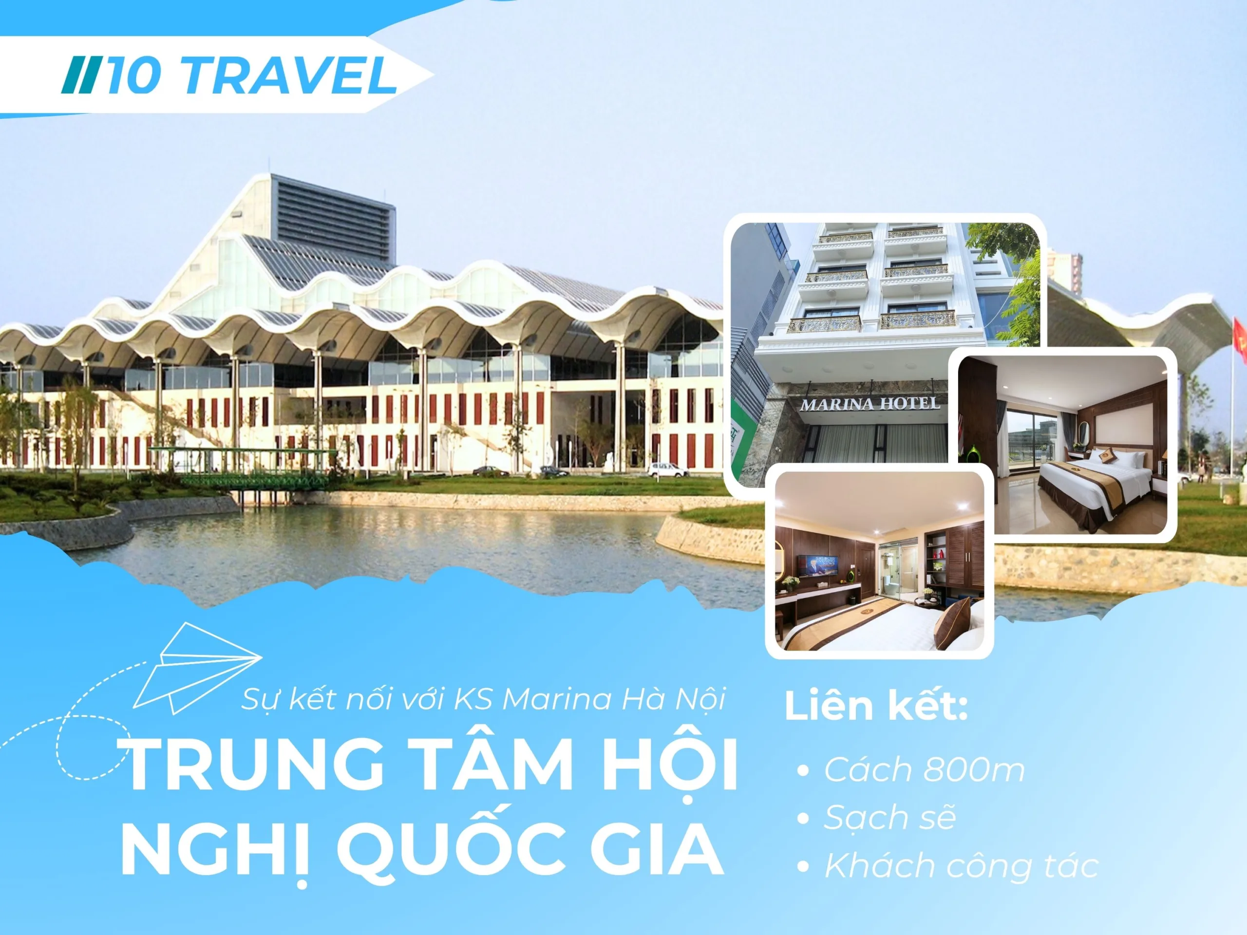 Trung Tâm Hội Nghị Quốc Gia và sự kết nối với Khách sạn Marina Hà Nội 1 Trung Tâm Hội Nghị Quốc Gia và sự kết nối với Khách sạn Marina Hà Nội