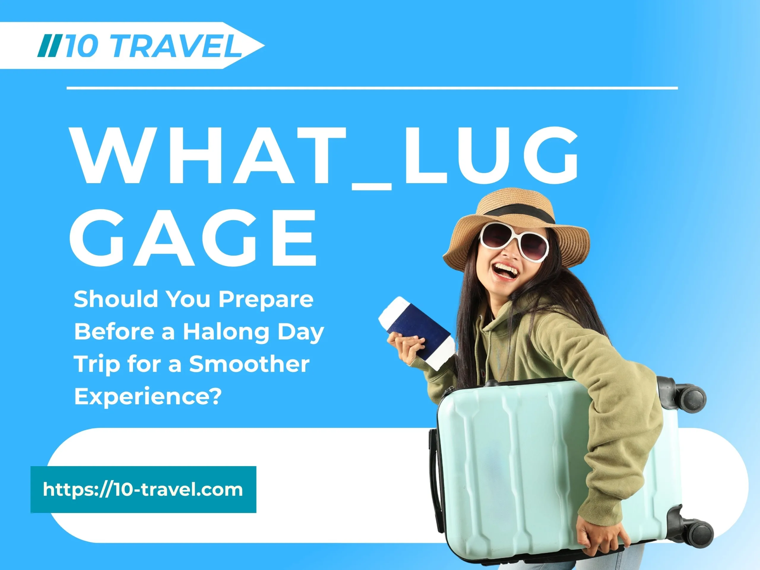 What Luggage Should You Prepare Before a Halong Day Trip for a Smoother Experience? 1 What Luggage Should You Prepare Before a Halong Day Trip for a Smoother Experience?